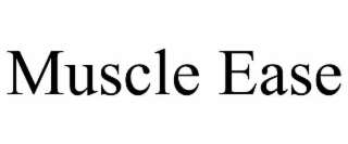 MUSCLE EASE