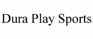 DURA PLAY SPORTS