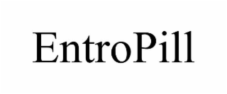 ENTROPILL