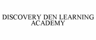 DISCOVERY DEN LEARNING ACADEMY
