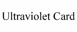 ULTRAVIOLET CARD