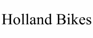 HOLLAND BIKES
