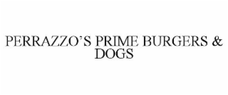 PERRAZZO'S PRIME BURGERS & DOGS