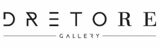 DRETORE GALLERY