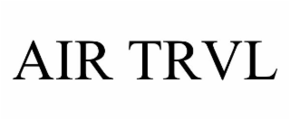 AIR TRVL
