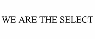 WE ARE THE SELECT
