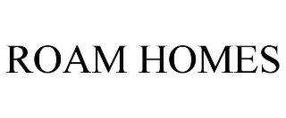 ROAM HOMES