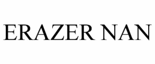 ERAZER NAN