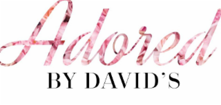ADORED BY DAVID'S