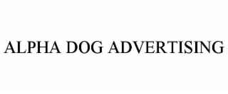 ALPHA DOG ADVERTISING