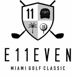 E11EVEN MIAMI GOLF CLASSIC