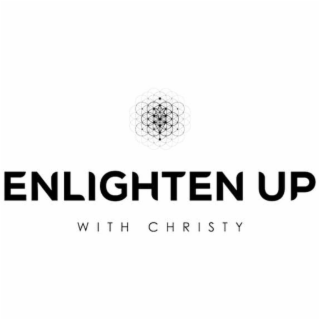 ENLIGHTEN UP WITH CHRISTY