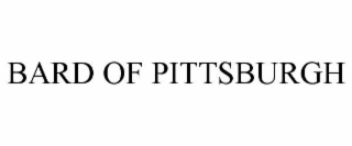 BARD OF PITTSBURGH