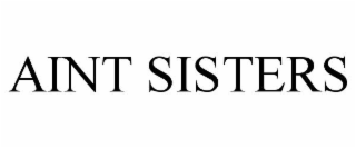AINT SISTERS