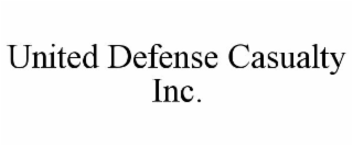 UNITED DEFENSE CASUALTY INC.