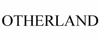 OTHERLAND