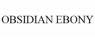 OBSIDIAN EBONY