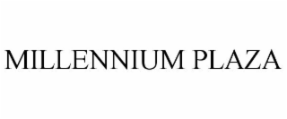 MILLENNIUM PLAZA