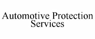 AUTOMOTIVE PROTECTION SERVICES