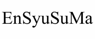 ENSYUSUMA