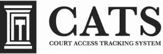 CATS COURT ACCESS TRACKING SYSTEM