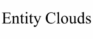 ENTITY CLOUDS