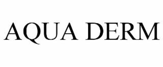 AQUA DERM