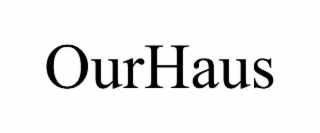 OURHAUS
