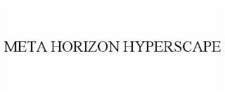META HORIZON HYPERSCAPE