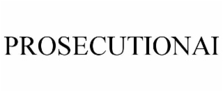 PROSECUTIONAI