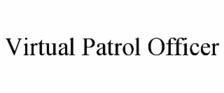 VIRTUAL PATROL OFFICER