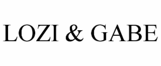 LOZI & GABE