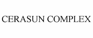 CERASUN COMPLEX