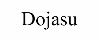 DOJASU
