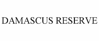 DAMASCUS RESERVE
