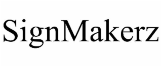 SIGNMAKERZ