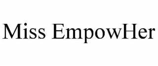 MISS EMPOWHER
