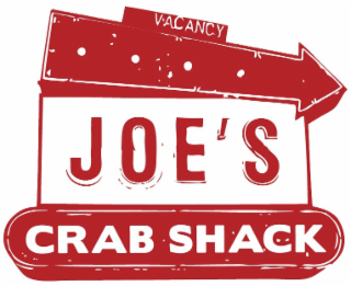 VACANCY JOE'S CRAB SHACK