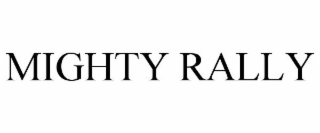 MIGHTY RALLY