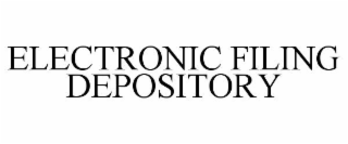ELECTRONIC FILING DEPOSITORY