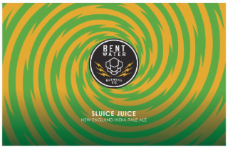 BENT WATER BREWING CO. SLUICE JUICE NEW ENGLAND INDIA PALE ALE