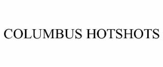 COLUMBUS HOTSHOTS