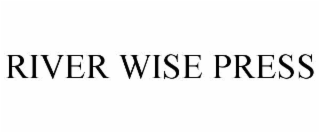RIVER WISE PRESS