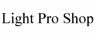 LIGHT PRO SHOP