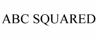 ABC SQUARED