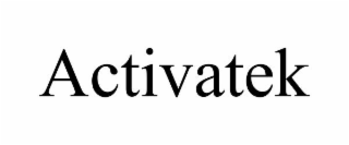 ACTIVATEK