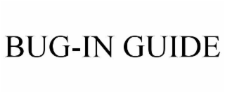 BUG-IN GUIDE