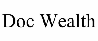 DOC WEALTH