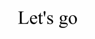 LET'S GO