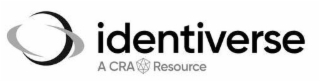 IDENTIVERSE A CRA RESOURCE